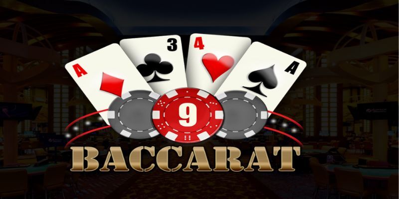 Tìm hiểu chi tiết luật game baccarat